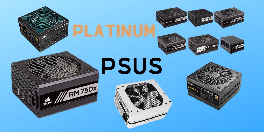 Best Platinum Power PSUs