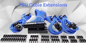 Are PSU Cable Extensions Safe