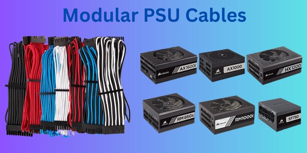 Best Modular PSU Cables
