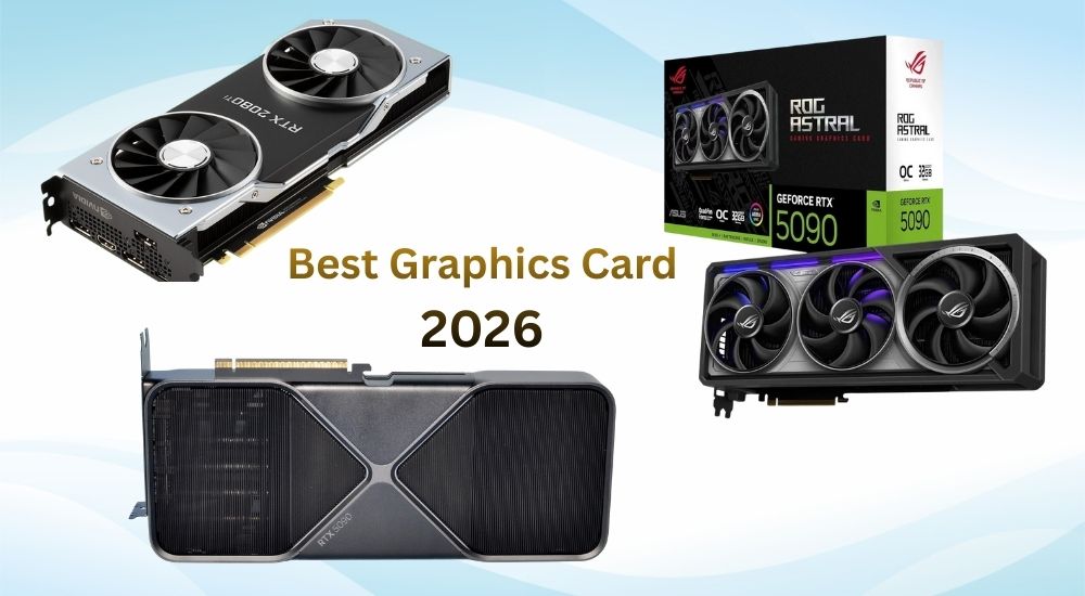 Best Graphics Card 2026