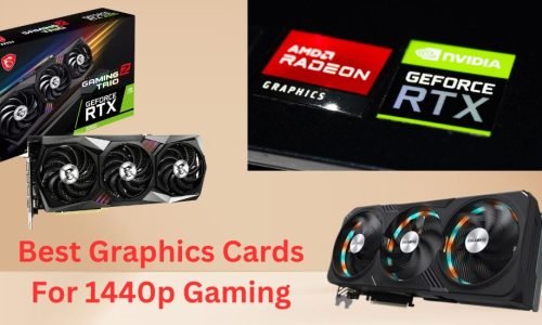 The Best Graphics Cards For 1440p