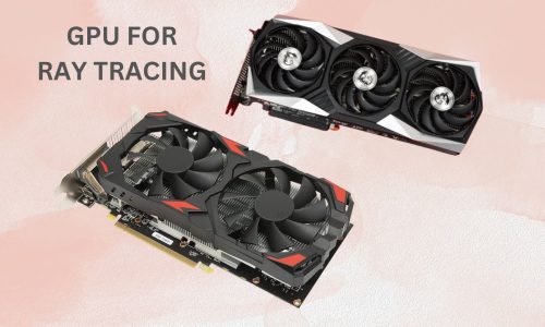 Which GPUs Support Ray Tracing